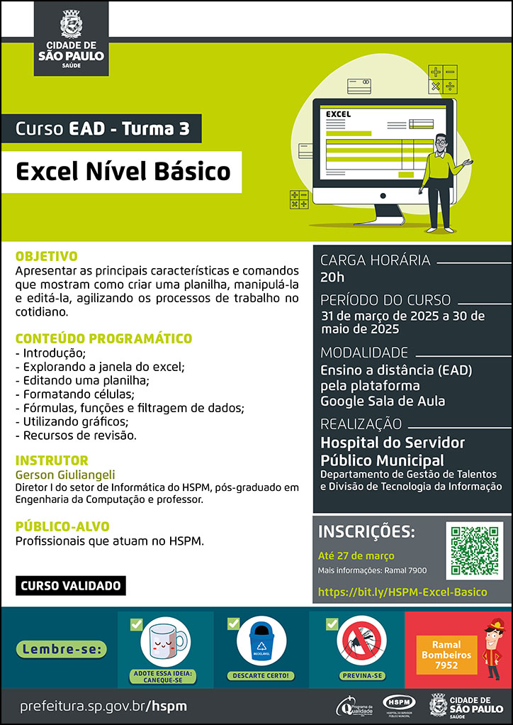 #ParaTodosVerem No cabeçalho: Logo da Secretaria Municipal da Saúde de São Paulo Curso EAD turma 3| Excel Nível Básico. Ao lado direito do título, temos a imagem ilustrativa de um profissional à frente de uma grande tela de computador, na qual está uma tabela e, à esquerda acima, na própria tela, a palavra