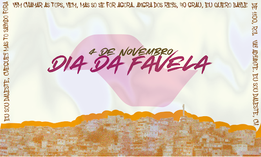 Dia da Favela - 4 de novembro