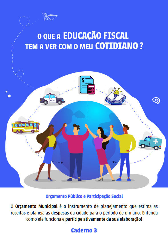 Orçamento Público e Participação Social 0 Orçamento Municipal é o instrumento de planejamento que estima as receitas e planeja as despesas da cidade para o período de um ano. Entenda como ele funciona e participe ativamente da sua elaboração! Caderno 3