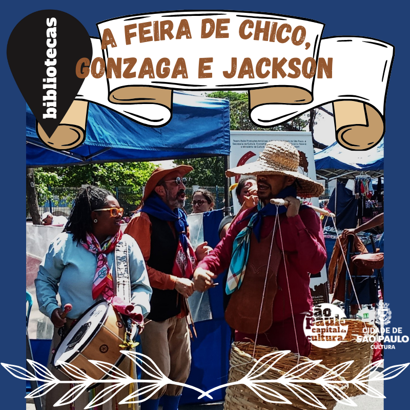 A FEIRA DE CHICO, GONZAGA E JACKSON
