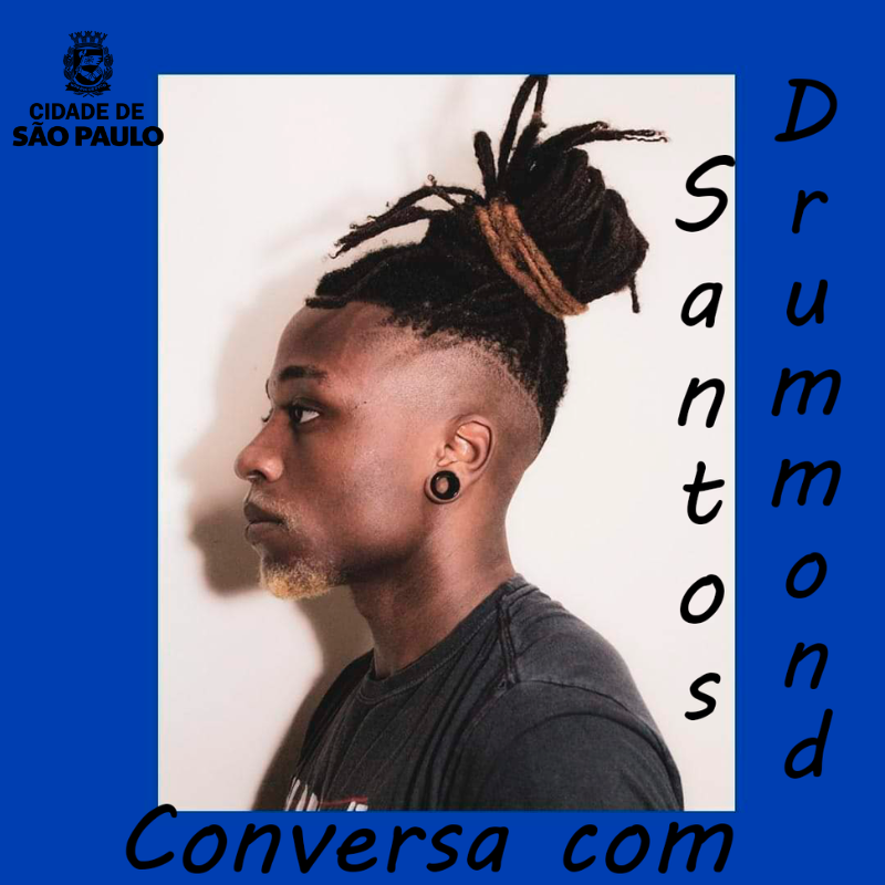 ​​​​​​Conversa com Santos Drummond