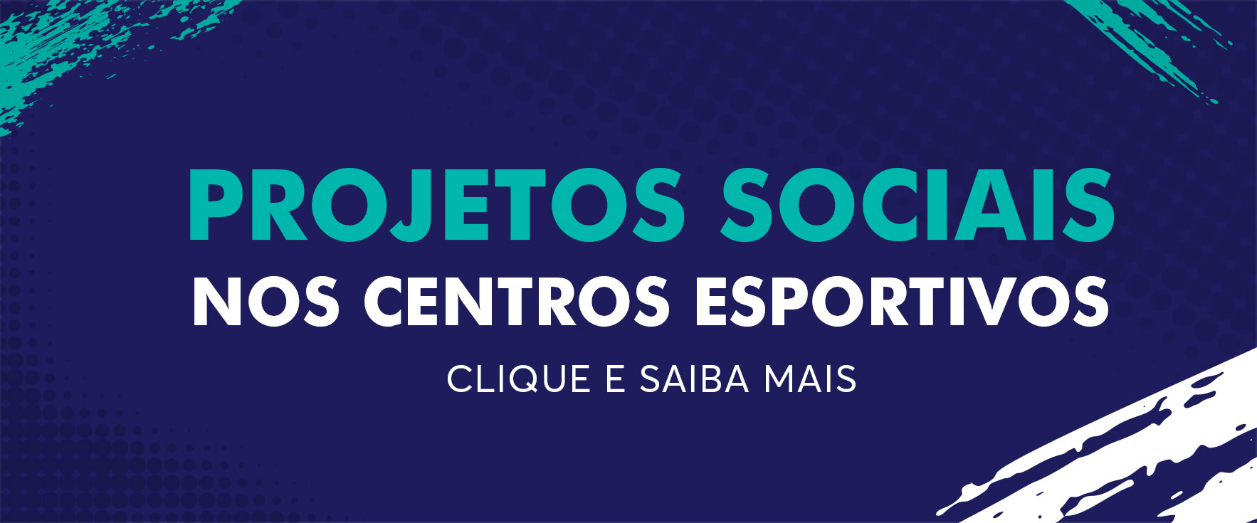 Na imagem, arte sobre os projetos sociais nos Centros Esportivos.