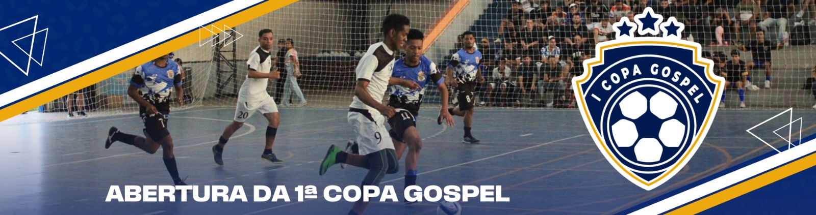 Na imagem, arte de divulgação da Cerimônia de abertura e início dos jogos da Copa Gospel. 