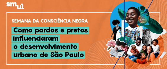 Semana da Consciência Negra. Como pardos e pretos influenciaram o desenvolvimento urbano de São Paulo. Colagem mostra pessoas negras