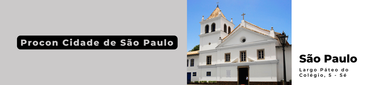 Foto do Largo do Colégio, com os dizeres "Procon Cidade de São Paulo"