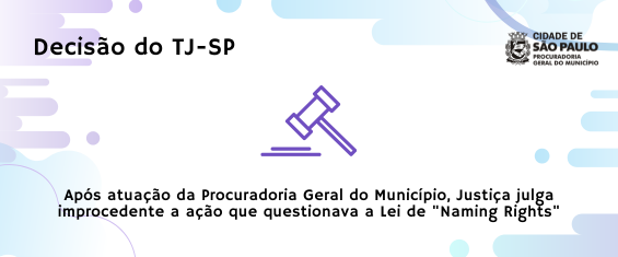 A imagem comunica uma decisão do Tribunal de Justiça de São Paulo (TJ-SP). O título, 